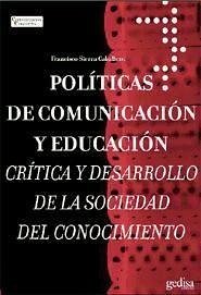 Políticas de comunicación y educación - Sierra Caballero, Francisco