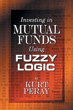 Investing in Mutual Funds Using Fuzzy Logic - Peray, Kurt