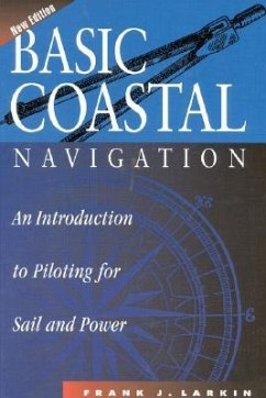 Basic Coastal Navigation - Larkin, Frank J