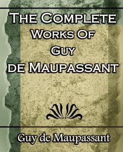 The Complete Works of Guy de Maupassant