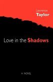 Love in the Shadows Love in the Shadows