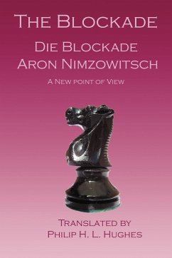 The Blockade - Nimzowitsch, Aron