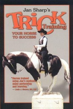 Trick Training Your Horse to Success - Sharp, Jan