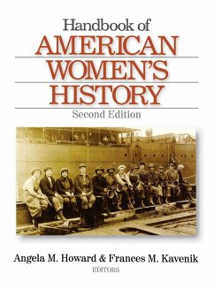 Handbook of American Women's History - Howard, Angela M.; Kavenik, Frances M.