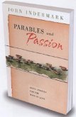 Parables and Passion