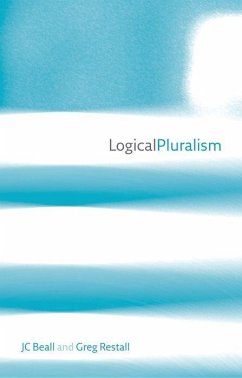 Logical Pluralism - Beall, J C; Restall, Greg
