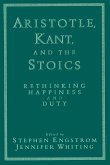 Aristotle, Kant, and the Stoics