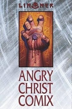 Angry Christ Comix - Linsner, Joseph Michael