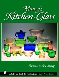 Mauzy's Kitchen Glass: A Photographic Reference with Prices - Mauzy