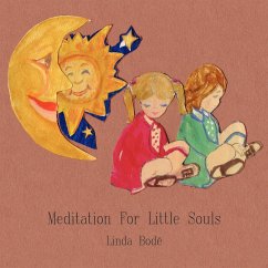 Meditation For Little Souls - Bodé, Linda