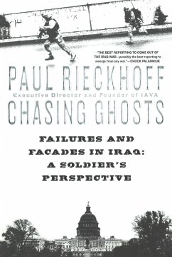 Chasing Ghosts - Rieckhoff, Paul