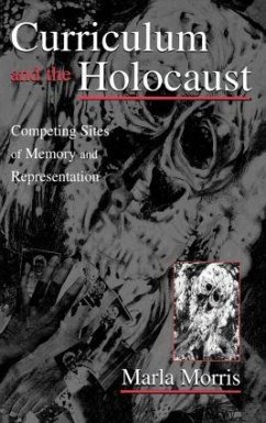 Curriculum and the Holocaust - Morris, Marla