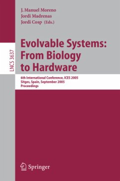 Evolvable Systems: From Biology to Hardware - Moreno, J. Manuel / Madrenas, Jordi / Cosp, Jordi (eds.)