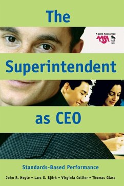 The Superintendent as CEO - Hoyle, John R; Bjork, Lars G; Collier, Virginia
