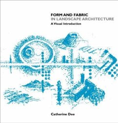 Form and Fabric in Landscape Architecture - Dee, Catherine (University of Sheffield, UK)