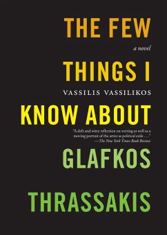 The Few Things I Know about Glafkos Thrassakis - Vassilikos, Vassilis