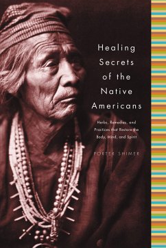 Healing Secrets of the Native Americans - Shimer, Porter