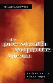 The Pre-Wrath Rapture View