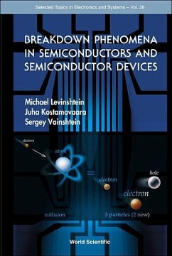 Breakdown Phenomena in Semiconductors and Semiconductor Devices - Levinshtein, Michael E; Kostamovaara, Juha; Vainshtein, Sergey
