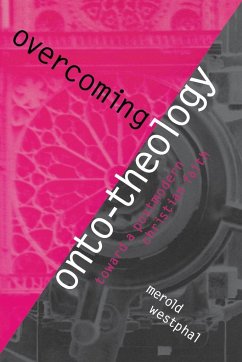 Overcoming Onto-Theology - Westphal, Merold E.