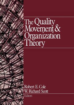 Quality Movement and Organization Theory - Cole, Robert E. / Scott, W. Richard