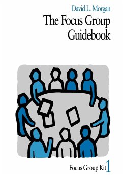 The Focus Group Guidebook - Morgan, David L.