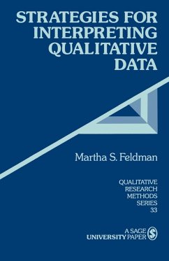 Strategies for Interpreting Qualitative Data - Feldman, Martha S.