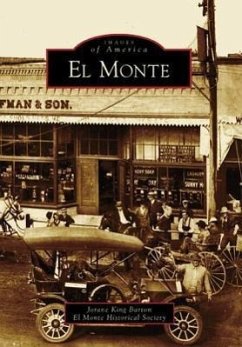 El Monte - King Barton, Jorane; El Monte Historical Society