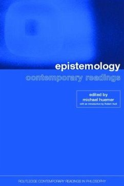 Epistemology: Contemporary Readings - Huemer, Michael (ed.)
