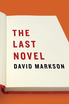 The Last Novel - Markson, David