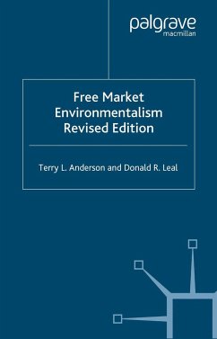 Free Market Environmentalism - Anderson, Terry L.;Leal, Donald R.