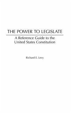 The Power to Legislate - Levy, Richard