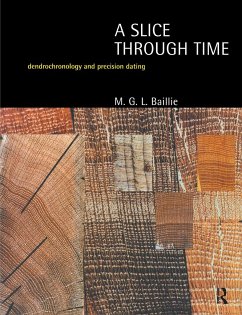 A Slice Through Time - Baillie, M G L
