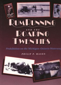 Rum Running and the Roaring Twenties - Mason, Philip P