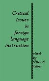 Critical Issues in Foreign Language Instruction
