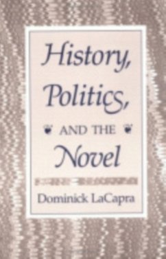 History, Politics, and the Novel
