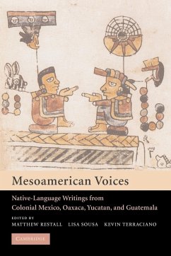 Mesoamerican Voices - Restall, Matthew / Sousa, Lisa / Terraciano, Kevin (eds.)
