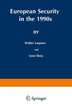 European Security in the 1990s - Laqueur, W. / Sloss, L. (Hgg.)