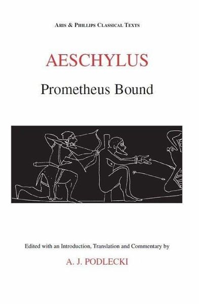 Aeschylus: Prometheus Bound Aeschylus: Prometheus Bound