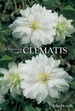 Choosing Your Clematis - Howells, John