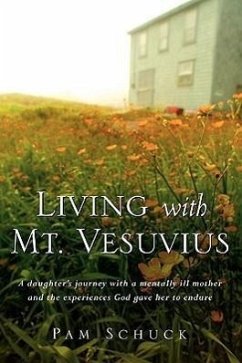 Living With Mt. Vesuvius - Schuck, Pam