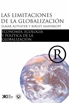 Las limitaciones de la globalizacion - Altvater, Elmar; Mahnkopf, Brigitte