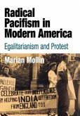 Radical Pacifism in Modern America