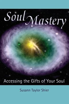 Soul Mastery - Shier, Susann Taylor
