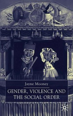 Gender, Violence and the Social Order - Mooney, J.