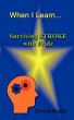 When I Learn . . .Surviving Stroke with... - Bild 1