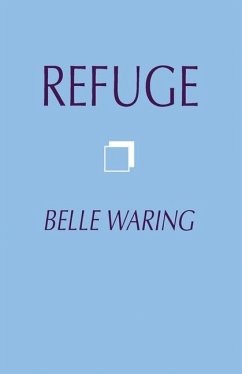 Refuge - Waring, Belle