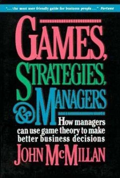 Games, Strategies, and Managers - Mcmillan, John