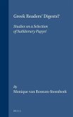 Greek Readers' Digests?: Studies on a Selection of Subliterary Papyri