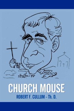 CHURCH MOUSE - Cullum Th D., Robert F.